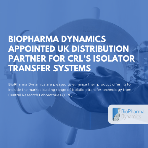 Aseptic transfer made simple - BioPharma Dynamics appointed UK distribution partner for CRL’s isolator transfer systems